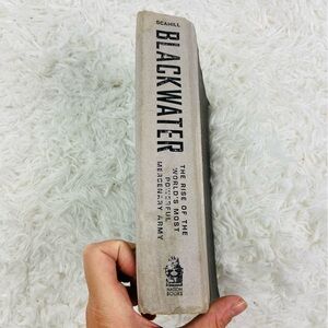 BLACKWATER the rise of the world’s most powerful mercenary army by Jeremy book